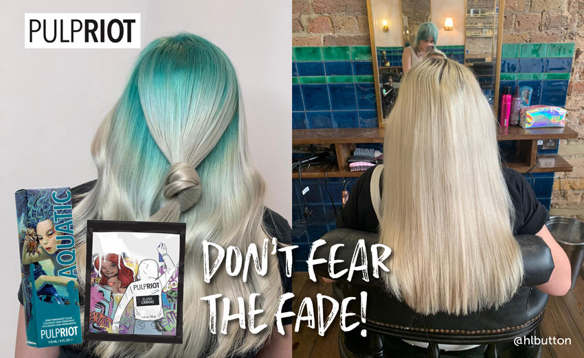 Pulp Riot: Don't Fear the Fade | Salons Direct