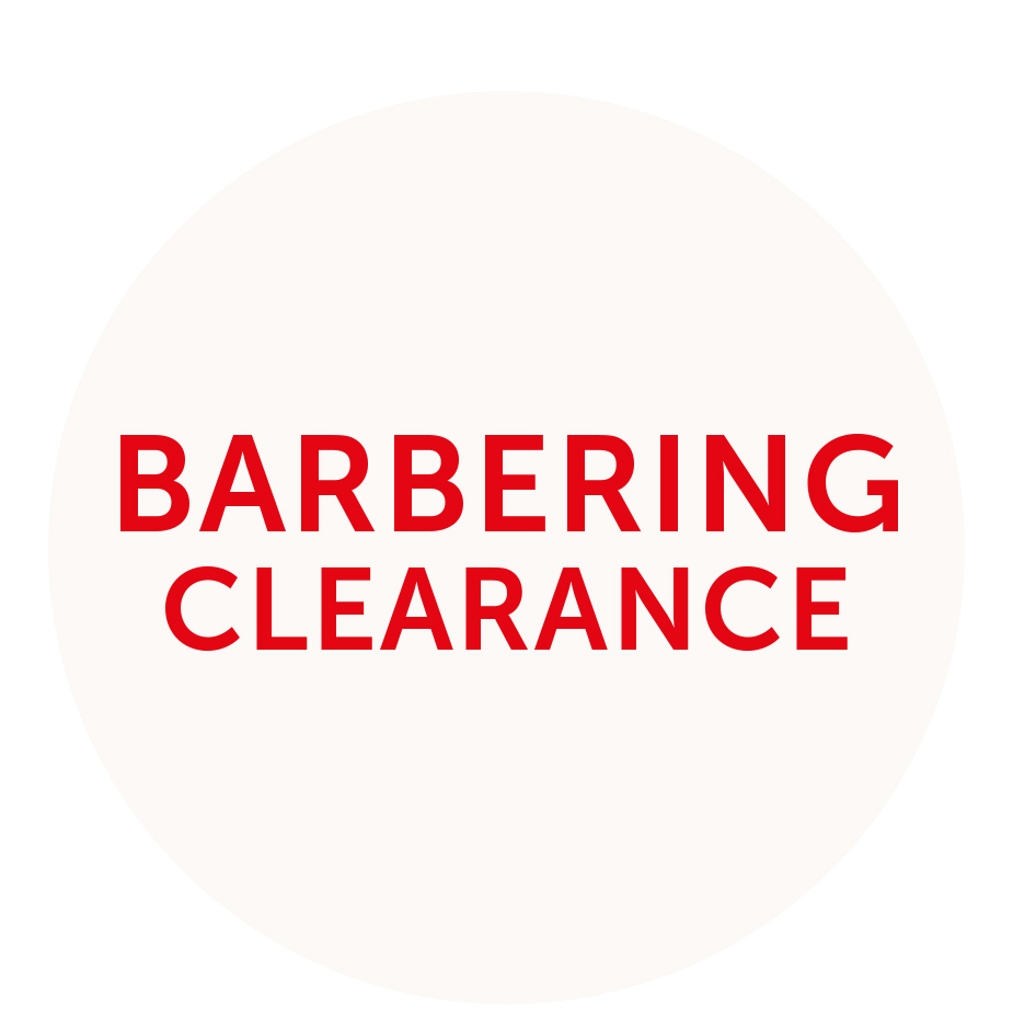 Barbering Clearance